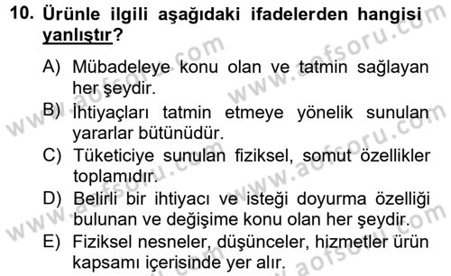 Bütünleşik Pazarlama İletişimi Dersi 2013 - 2014 Yılı Tek Ders Sınav Soruları 10. Soru