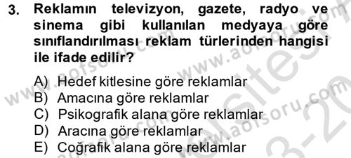 Bütünleşik Pazarlama İletişimi Dersi 2013 - 2014 Yılı Tek Ders Sınav Soruları 3. Soru