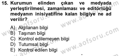 Bütünleşik Pazarlama İletişimi Dersi 2014 - 2015 Yılı (Vize) Ara Sınav Soruları 15. Soru