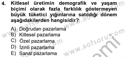 Bütünleşik Pazarlama İletişimi Dersi 2014 - 2015 Yılı (Vize) Ara Sınav Soruları 4. Soru