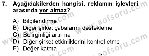 Bütünleşik Pazarlama İletişimi Dersi 2014 - 2015 Yılı (Vize) Ara Sınav Soruları 7. Soru