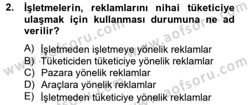 Bütünleşik Pazarlama İletişimi Dersi 2014 - 2015 Yılı (Final) Dönem Sonu Sınav Soruları 2. Soru