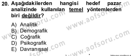 Bütünleşik Pazarlama İletişimi Dersi 2014 - 2015 Yılı (Final) Dönem Sonu Sınav Soruları 20. Soru