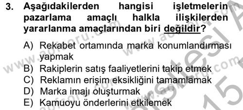 Bütünleşik Pazarlama İletişimi Dersi 2014 - 2015 Yılı (Final) Dönem Sonu Sınav Soruları 3. Soru