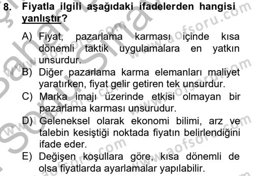 Bütünleşik Pazarlama İletişimi Dersi 2014 - 2015 Yılı (Final) Dönem Sonu Sınav Soruları 8. Soru
