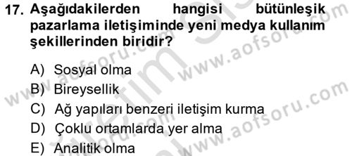 Bütünleşik Pazarlama İletişimi Dersi 2014 - 2015 Yılı Tek Ders Sınav Soruları 17. Soru