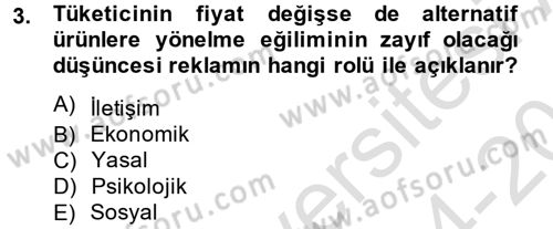 Bütünleşik Pazarlama İletişimi Dersi 2014 - 2015 Yılı Tek Ders Sınav Soruları 3. Soru