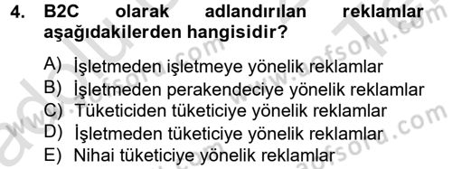 Bütünleşik Pazarlama İletişimi Dersi 2014 - 2015 Yılı Tek Ders Sınav Soruları 4. Soru