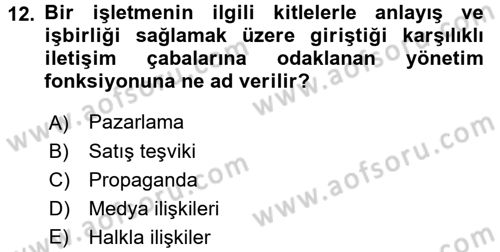 Bütünleşik Pazarlama İletişimi Dersi 2015 - 2016 Yılı (Vize) Ara Sınav Soruları 12. Soru