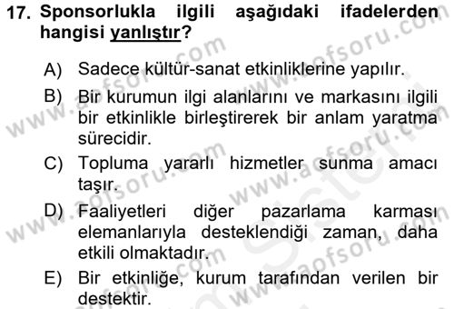 Bütünleşik Pazarlama İletişimi Dersi 2015 - 2016 Yılı (Vize) Ara Sınav Soruları 17. Soru