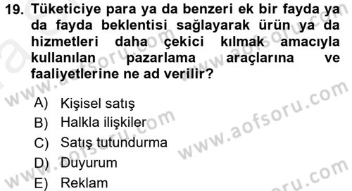 Bütünleşik Pazarlama İletişimi Dersi 2015 - 2016 Yılı (Vize) Ara Sınav Soruları 19. Soru