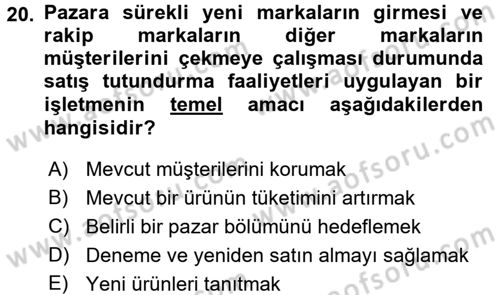 Bütünleşik Pazarlama İletişimi Dersi 2015 - 2016 Yılı (Vize) Ara Sınav Soruları 20. Soru