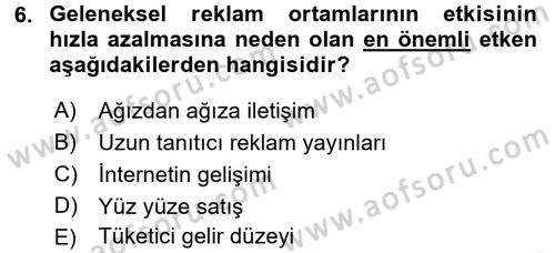 Bütünleşik Pazarlama İletişimi Dersi 2015 - 2016 Yılı (Vize) Ara Sınav Soruları 6. Soru