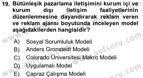 Bütünleşik Pazarlama İletişimi Dersi 2015 - 2016 Yılı (Final) Dönem Sonu Sınav Soruları 19. Soru