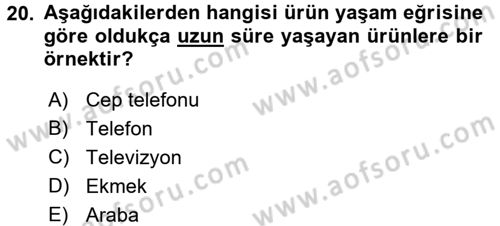 Bütünleşik Pazarlama İletişimi Dersi 2015 - 2016 Yılı (Final) Dönem Sonu Sınav Soruları 20. Soru