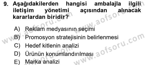 Bütünleşik Pazarlama İletişimi Dersi 2015 - 2016 Yılı (Final) Dönem Sonu Sınav Soruları 9. Soru