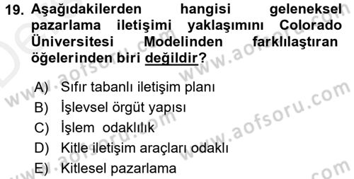 Bütünleşik Pazarlama İletişimi Dersi 2015 - 2016 Yılı Tek Ders Sınav Soruları 19. Soru