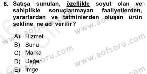 Bütünleşik Pazarlama İletişimi Dersi 2015 - 2016 Yılı Tek Ders Sınav Soruları 8. Soru