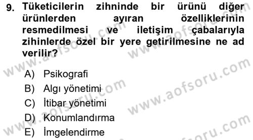 Bütünleşik Pazarlama İletişimi Dersi 2015 - 2016 Yılı Tek Ders Sınav Soruları 9. Soru