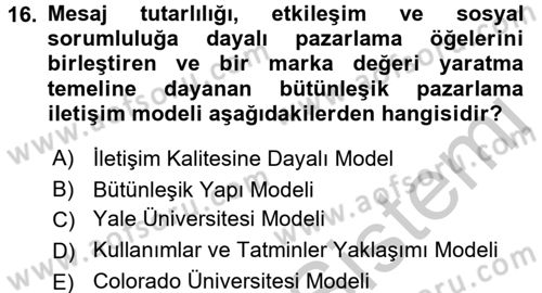 Bütünleşik Pazarlama İletişimi Dersi 2016 - 2017 Yılı 3 Ders Sınav Soruları 16. Soru