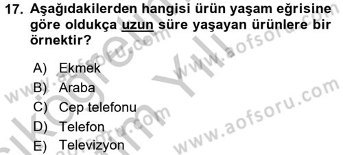 Bütünleşik Pazarlama İletişimi Dersi 2016 - 2017 Yılı 3 Ders Sınav Soruları 17. Soru