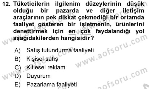 Bütünleşik Pazarlama İletişimi Dersi 2016 - 2017 Yılı (Vize) Ara Sınav Soruları 12. Soru