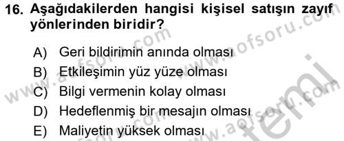 Bütünleşik Pazarlama İletişimi Dersi 2016 - 2017 Yılı (Vize) Ara Sınav Soruları 16. Soru