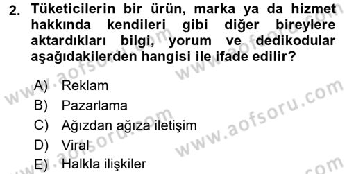 Bütünleşik Pazarlama İletişimi Dersi 2016 - 2017 Yılı (Vize) Ara Sınav Soruları 2. Soru