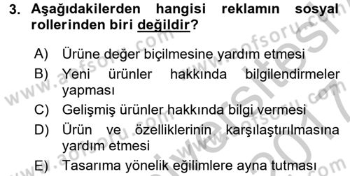 Bütünleşik Pazarlama İletişimi Dersi 2016 - 2017 Yılı (Vize) Ara Sınav Soruları 3. Soru