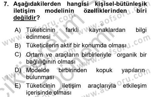 Bütünleşik Pazarlama İletişimi Dersi 2016 - 2017 Yılı (Vize) Ara Sınav Soruları 7. Soru