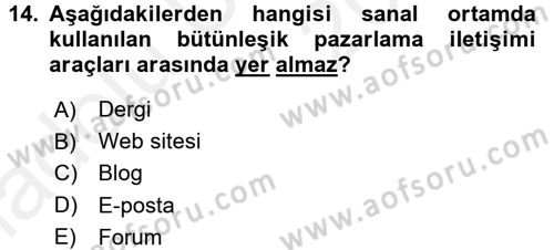 Bütünleşik Pazarlama İletişimi Dersi 2017 - 2018 Yılı 3 Ders Sınav Soruları 14. Soru
