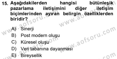 Bütünleşik Pazarlama İletişimi Dersi 2017 - 2018 Yılı 3 Ders Sınav Soruları 15. Soru
