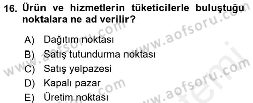 Bütünleşik Pazarlama İletişimi Dersi 2017 - 2018 Yılı 3 Ders Sınav Soruları 16. Soru