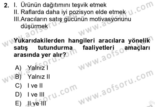 Bütünleşik Pazarlama İletişimi Dersi 2017 - 2018 Yılı 3 Ders Sınav Soruları 2. Soru