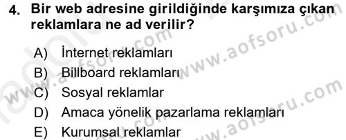 Bütünleşik Pazarlama İletişimi Dersi 2017 - 2018 Yılı 3 Ders Sınav Soruları 4. Soru