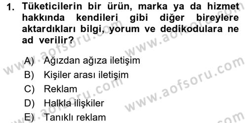 Bütünleşik Pazarlama İletişimi Dersi 2017 - 2018 Yılı (Vize) Ara Sınav Soruları 1. Soru