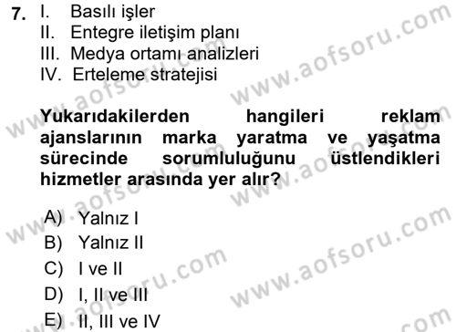 Bütünleşik Pazarlama İletişimi Dersi 2017 - 2018 Yılı (Vize) Ara Sınav Soruları 7. Soru