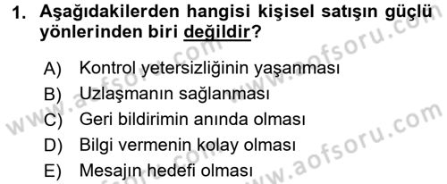 Bütünleşik Pazarlama İletişimi Dersi 2017 - 2018 Yılı (Final) Dönem Sonu Sınav Soruları 1. Soru