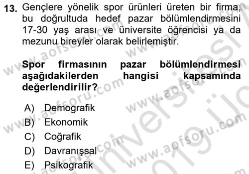 Bütünleşik Pazarlama İletişimi Dersi 2018 - 2019 Yılı 3 Ders Sınav Soruları 13. Soru