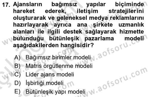 Bütünleşik Pazarlama İletişimi Dersi 2018 - 2019 Yılı 3 Ders Sınav Soruları 17. Soru