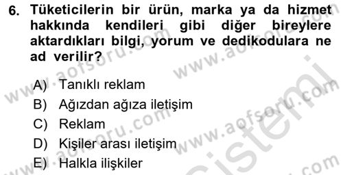 Bütünleşik Pazarlama İletişimi Dersi 2018 - 2019 Yılı 3 Ders Sınav Soruları 6. Soru
