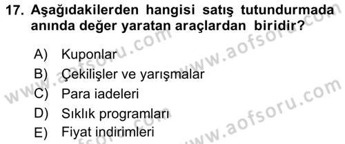 Bütünleşik Pazarlama İletişimi Dersi 2018 - 2019 Yılı (Vize) Ara Sınav Soruları 17. Soru