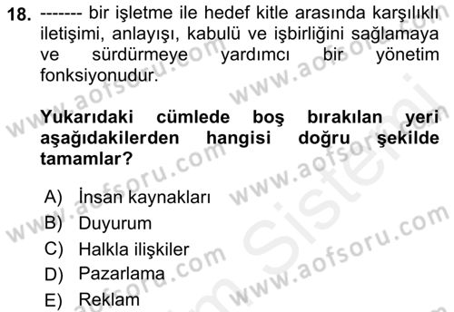 Bütünleşik Pazarlama İletişimi Dersi 2018 - 2019 Yılı (Vize) Ara Sınav Soruları 18. Soru