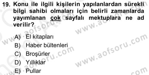 Bütünleşik Pazarlama İletişimi Dersi 2018 - 2019 Yılı (Vize) Ara Sınav Soruları 19. Soru