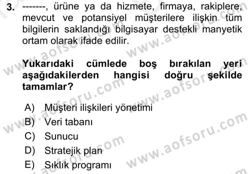 Bütünleşik Pazarlama İletişimi Dersi 2018 - 2019 Yılı (Vize) Ara Sınav Soruları 3. Soru