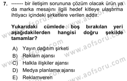 Bütünleşik Pazarlama İletişimi Dersi 2018 - 2019 Yılı (Vize) Ara Sınav Soruları 7. Soru