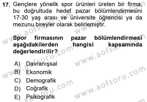 Bütünleşik Pazarlama İletişimi Dersi 2018 - 2019 Yılı (Final) Dönem Sonu Sınav Soruları 17. Soru
