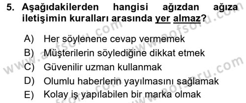 Bütünleşik Pazarlama İletişimi Dersi 2018 - 2019 Yılı (Final) Dönem Sonu Sınav Soruları 5. Soru