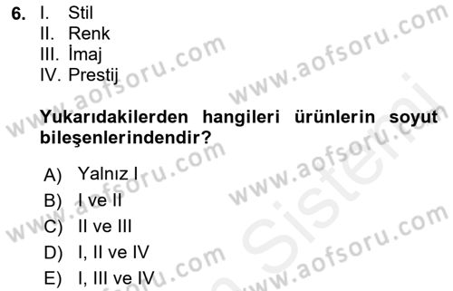 Bütünleşik Pazarlama İletişimi Dersi 2018 - 2019 Yılı (Final) Dönem Sonu Sınav Soruları 6. Soru