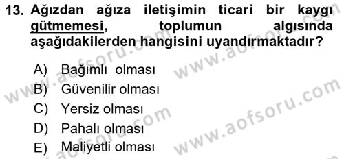 Bütünleşik Pazarlama İletişimi Dersi 2018 - 2019 Yılı Yaz Okulu Sınav Soruları 13. Soru